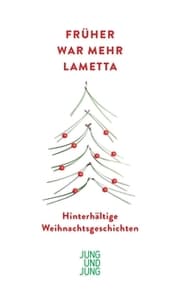 Cover von Früher war mehr Lametta