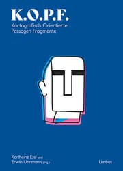 Cover von K.O.P.F. Kartografisch Orientierte Passagen Fragmente