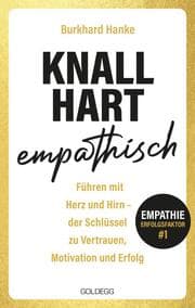 Cover von Knallhart empathisch - Führen mit Herz und Hirn