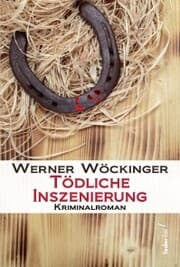 Cover von Tödliche Inszenierung: Österreich Krimi