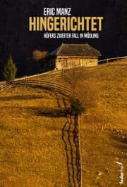 Cover von Hingerichtet: Höfers zweiter Fall. Österreich Krimi