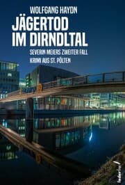 Cover von Jägertod im Dirndltal: Kriminalroman aus St. Pölten