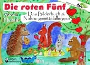 Cover von Die roten Fünf - Das Bilderbuch zu Nahrungsmittelallergien. Für alle Kinder, die einen einzigartigen Körper haben. (Empfohlen vom DAAB - Deutscher Allergie- und Asthmabund e.V.)