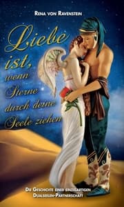 Cover von Liebe ist, wenn Sterne durch Deine Seele ziehen ...