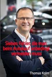 Cover von Sieben Fehler, die man beim Autokauf unbedingt vermeiden muss