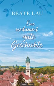 Cover von Eine verdammt gute Geschichte