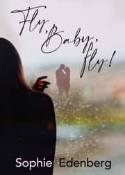 Cover von Fly, Baby, fly!