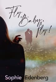 Cover von Fly, Baby, fly!