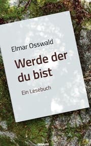 Cover von Elmar Osswald - Werde der du bist