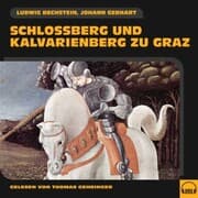 Cover von Schlossberg und Kalvarienberg zu Graz