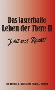 Cover von Das lasterhafte Leben der Tiere II.