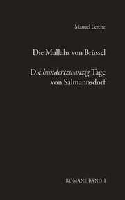 Cover von Die Mullahs von Brüssel & Die hundertzwanzig Tage von Salmannsdorf.