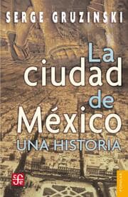 Cover von La ciudad de México: una historia