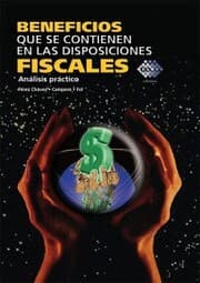 Cover von Beneficios que se contienen en las disposiciones fiscales, Análisis práctico