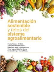 Cover von Alimentación sostenible y retos del sistema agroalimentario
