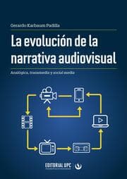 Cover von La evolución de la narrativa audiovisual