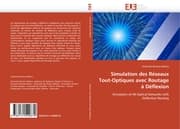 Cover von Simulation des Réseaux Tout-Optiques avec Routage à Déflexion