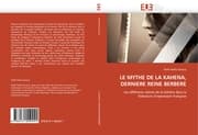 Cover von LE MYTHE DE LA KAHENA, DERNIERE REINE BERBERE