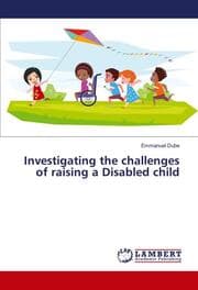 Cover von Investigating the challenges of raising a Disabled child