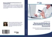 Cover von Nuevas posibilidades de financiamiento en el Cine Documental