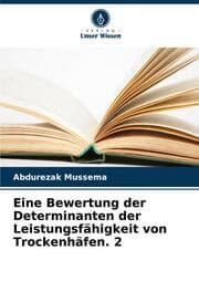 Cover von Eine Bewertung der Determinanten der Leistungsfähigkeit von Trockenhäfen. 2