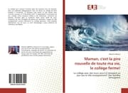 Cover von Maman, c'est la pire nouvelle de toute ma vie, le collège ferme!