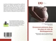 Cover von Grossesses précoces dans les pays en voie de développement: