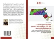 Cover von Le principe d'égalité devant le suffrage : cas du découpage électoral