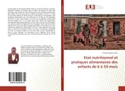 Cover von Etat nutritionnel et pratiques alimentaires des enfants de 6 à 59 mois