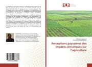 Cover von Perceptions paysannes des impacts climatiques sur lagriculture