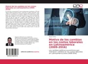 Cover von Motivo de los cambios en los costos laborales en Latinoamérica (2009-2016)