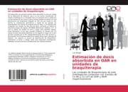 Cover von Estimación de dosis absorbida en OAR en unidades de braquiterapia