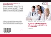 Cover von Causas del bajo peso al nacer: un problema a resolver