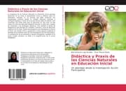 Cover von Didáctica y Praxis de las Ciencias Naturales en Educación Inicial