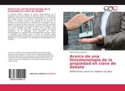 Cover von Acerca de una fenomenología de la propiedad en clave de debate