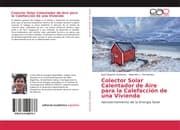 Cover von Colector Solar Calentador de Aire para la Calefacción de una Vivienda