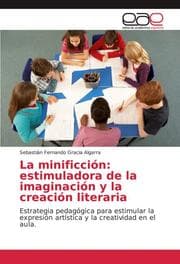 Cover von La minificción: estimuladora de la imaginación y la creación literaria