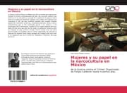 Cover von Mujeres y su papel en la narcocultura en Mèxico