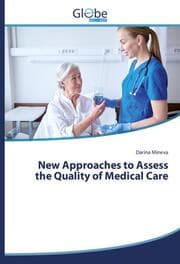 Cover von New Approaches to Assess the Quality of Medical Care