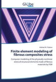 Cover von Finite element modeling of fibrous composites stress