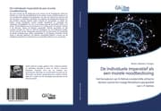 Cover von De individuele imperatief als een morele noodbeslissing