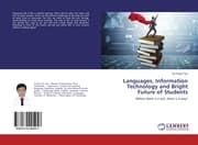 Cover von Languages, Information Technology and Bright Future of Students
