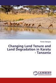 Cover von Changing Land Tenure and Land Degradation in Karatu - Tanzania