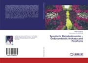 Cover von Symbiotic Metabolonomics - Endosymbiotic Archaea and Porphyria