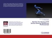 Cover von Barriers for Access of PT Service Among Healthcare Professionals