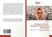 Cover von Hydrogène énergie : stockage de l'hydrogène à l'état couplé