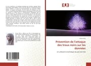 Cover von Prévention de l'attaque des trous noirs sur les données
