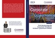 Cover von Türk Bankaciliginda Kurumsal Yönetimin Krizlerin Çözümüne Etkileri