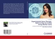 Cover von Experimental Gene Therapy. Both In-Vivo & In-Vitro Using Marker Gene
