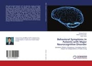 Cover von Behavioral Symptoms in Patients with Major Neurocognitive Disorder